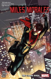 Miles Morales Vol. 5 The Clone Saga【電子書籍】[ Saladin Ahmed ]