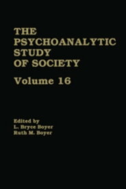The Psychoanalytic Study of Society, V. 16 Essays in Honor of A. Irving Hallowell【電子書籍】