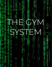 The Gym System: Shape Your Fitness and Personal Finance Mindset【電子書籍】[ The Famous Fe Chi ]
