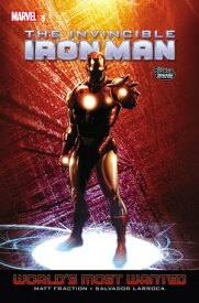 Invincible Iron Man Vol. 3 : World's Most Wanted Book 2【電子書籍】[ Matt Fraction ]