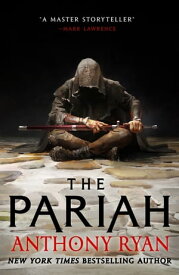 The Pariah Book One of the Covenant of Steel【電子書籍】[ Anthony Ryan ]