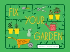 Fix Your Garden【電子書籍】[ Jane Moseley ]