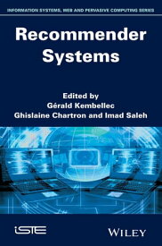 Recommender Systems【電子書籍】[ Imad Saleh ]