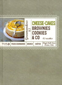 Cheese-cakes, Brownies, Cookies & Co【電子書籍】[ Dorian Nieto ]