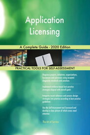 Application Licensing A Complete Guide - 2020 Edition【電子書籍】[ Gerardus Blokdyk ]