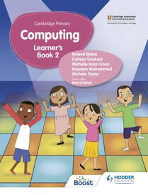 Cambridge Primary Computing Learner's Book Stage 2【電子書籍】[ Roland Birbal ]