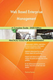 Web Based Enterprise Management A Complete Guide - 2020 Edition【電子書籍】[ Gerardus Blokdyk ]