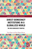 Direct Democracy Institutions in a Globalized World