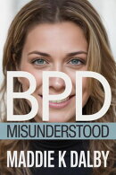 BPD = Misunderstood