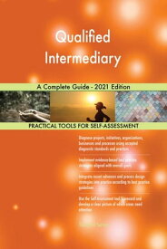 Qualified Intermediary A Complete Guide - 2021 Edition【電子書籍】[ Gerardus Blokdyk ]
