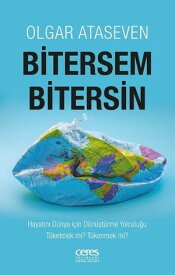 Bitersem Bitersin【電子書籍】[ Olgar Ataseven ]