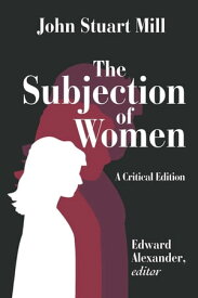 The Subjection of Women【電子書籍】