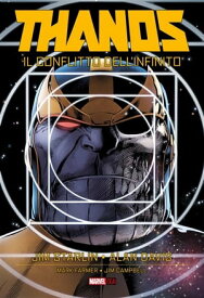 Thanos. Il Conflitto dell'Infinito【電子書籍】[ Jim Starlin ]