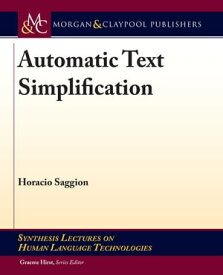 Automatic Text Simplification【電子書籍】[ Horacio Saggion ]