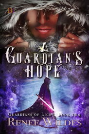 A Guardian's Hope【電子書籍】[ Renee Wildes ]