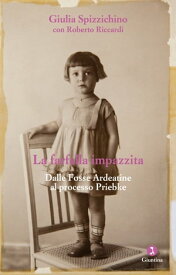 La farfalla impazzita【電子書籍】[ Giulia Spizzichino ]