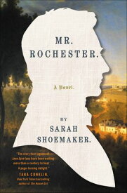 Mr. Rochester 【電子書籍】[ Sarah Shoemaker ]