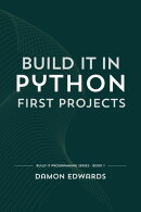 Build It in Python: First Projects