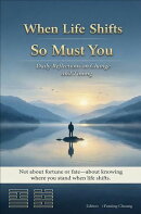 When Life Shifts, So Must You: Daily Reflections on Change and Timing