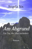 Am Abgrund