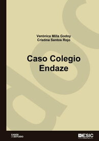 Caso Colegio Enzade【電子書籍】[ Ver?nica Milla Godoy ]