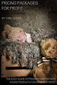 Pricing Packages For Profit【電子書籍】[ Torie Glover ]