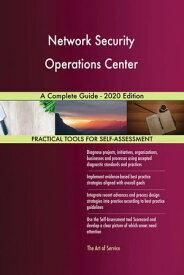 Network Security Operations Center A Complete Guide - 2020 Edition【電子書籍】[ Gerardus Blokdyk ]