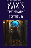 Max's Time Machine Adventure