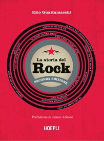 La storia del rock【電子書籍】[ Ezio Guaitamacchi ]