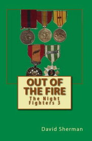 Out of the Fire【電子書籍】[ David Sherman ]