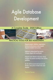 Agile Database Development A Complete Guide - 2020 Edition【電子書籍】[ Gerardus Blokdyk ]