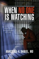 When No One Is Watching: Preventing Suicide and Avoiding Lawsuits
