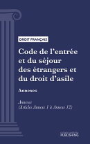 Code de l'entrée et du séjour des étrangers et du droit d'asile