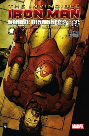 Invincible Iron Man Vol. 4: Stark Disassembled【電子書籍】[ Matt Fraction ]