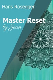 Master Reset【電子書籍】[ Hans Rosegger ]