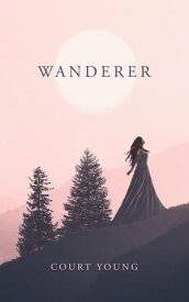 WANDERER【電子書籍】[ Court Young ]