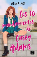 Liberty Haven 1. Los diez mandamientos de Casey Adams