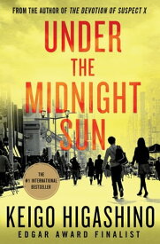 Under the Midnight Sun A Novel【電子書籍】[ Keigo Higashino ]
