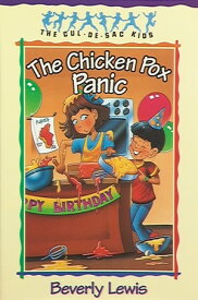 Chicken Pox Panic, The (Cul-de-sac Kids Book #2)【電子書籍】[ Beverly Lewis ]
