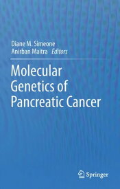 Molecular Genetics of Pancreatic Cancer【電子書籍】