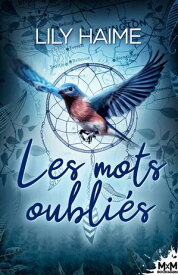 Les mots oubli?s【電子書籍】[ Lily Haime ]