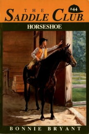 Horseshoe【電子書籍】[ Bonnie Bryant ]