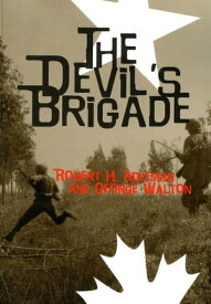 Devil's Brigade【電子書籍】[ Robert H. Adleman ]