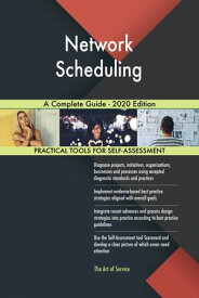 Network Scheduling A Complete Guide - 2020 Edition【電子書籍】[ Gerardus Blokdyk ]