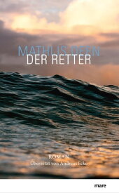 Der Retter【電子書籍】[ Mathijs Deen ]