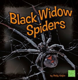 Black Widow Spiders【電子書籍】[ Molly Kolpin ]