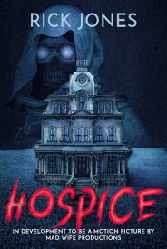 Hospice【電子書籍】[ Rick Jones ]