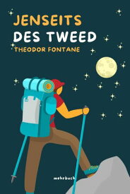 Jenseits des Tweed【電子書籍】[ Theodor Fontane ]