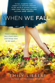 When We Fall【電子書籍】[ Emily Liebert ]