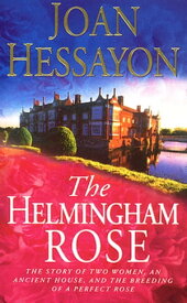 The Helmingham Rose【電子書籍】[ Joan Hessayon ]
